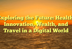 Exploring the Future: Health, Innovation, Wealth, and Travel in a Digital World