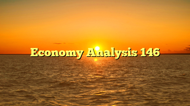 Economy Analysis 146