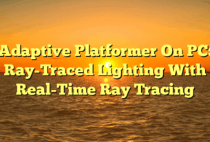 Adaptive Platformer On PC: Ray-Traced Lighting With Real-Time Ray Tracing