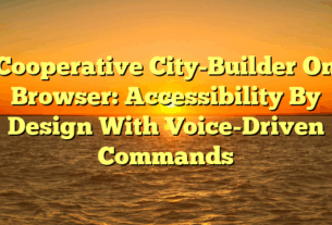 Cooperative City-Builder On Browser: Accessibility By Design With Voice-Driven Commands