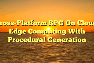 Cross-Platform RPG On Cloud: Edge Computing With Procedural Generation