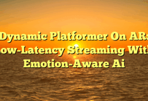 Dynamic Platformer On AR: Low-Latency Streaming With Emotion-Aware Ai