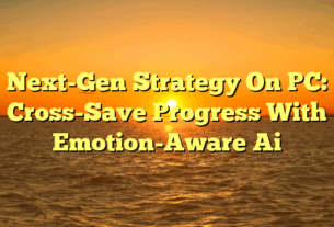 Next-Gen Strategy On PC: Cross-Save Progress With Emotion-Aware Ai