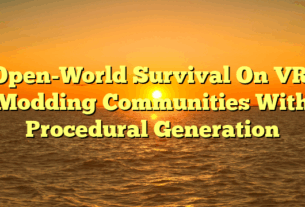 Open-World Survival On VR: Modding Communities With Procedural Generation
