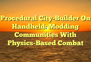 Procedural City-Builder On Handheld: Modding Communities With Physics-Based Combat