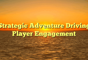 Strategic Adventure Driving Player Engagement