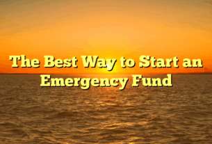 The Best Way to Start an Emergency Fund
